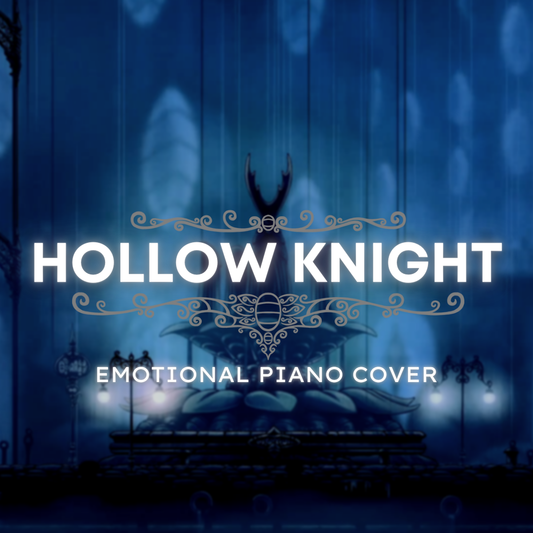 Hollow Knight (Emotional Piano Cover By Melandru)