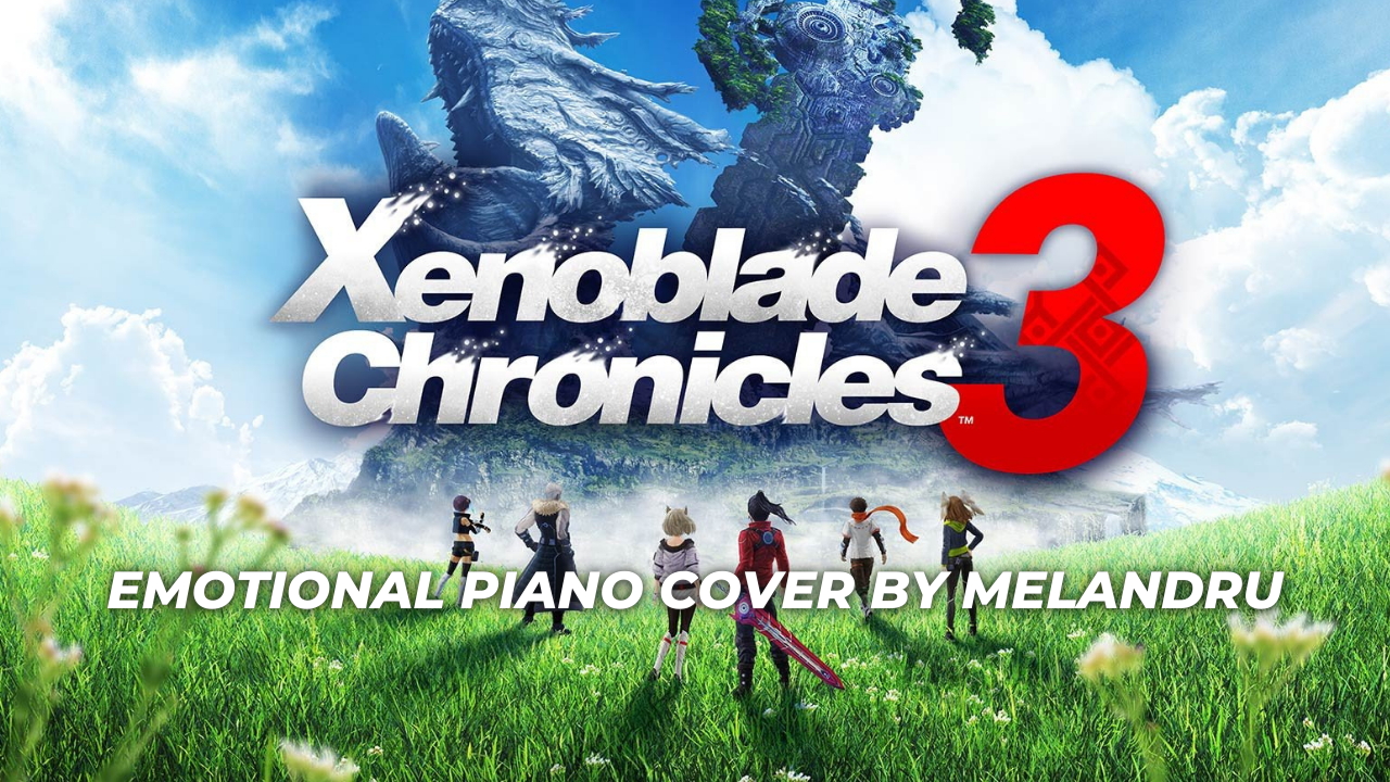 Xenoblade Chronicles 3 – Main Theme (EPC)
