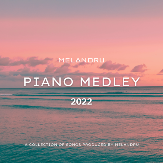 Melandru Piano Medley Vol. 2 Version